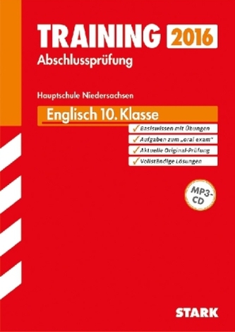 Training Abschlussprüfung 2016 - Englisch 10. Klasse, Hauptschule Niedersachsen, m. MP3-CD