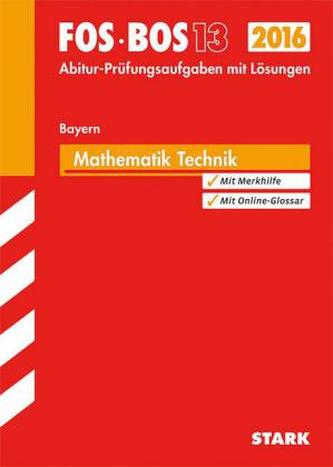 FOS / BOS 13 Bayern, 2016 - Mathematik Technik