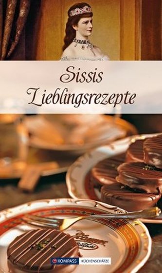 Sissis Lieblingsrezepte