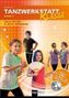 Tanzwerkstatt Klasse, m. CD (Audio/Video). Bd.2