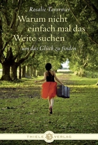 Warum nicht einfach mal das Weite suchen um das Glück zu finden