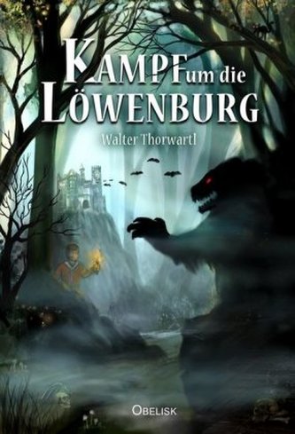 Der Kampf um die Löwenburg
