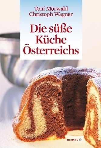 Die süße Küche Österreichs