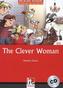 The Clever Woman, w. Audio-CD
