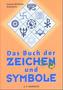 Das Buch der Zeichen und Symbole