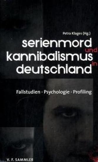 Serienmord und Kannibalismus in Deutschland