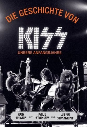 Die Geschichte von Kiss
