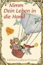 Nimm Dein Leben in die Hand