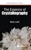 Essence Of Crystallography, The