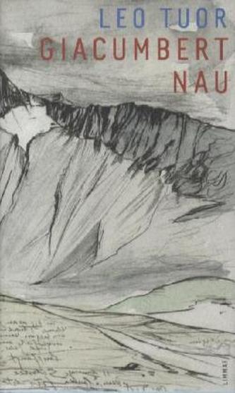 Giacumbert Nau. Rätoromanisch und deutsch