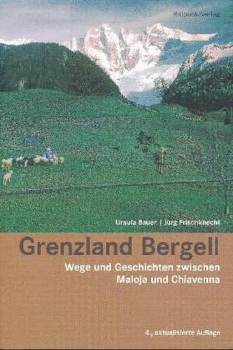 Grenzland Bergell