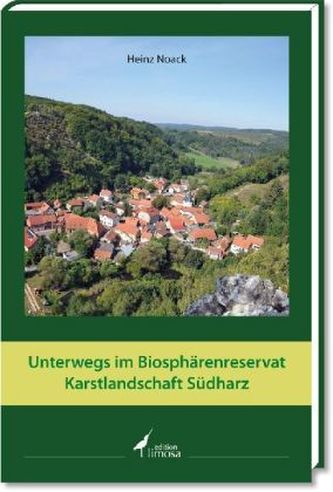 Unterwegs im Biosphärenreservat Karstlandschaft Südharz