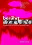 Berührt - Alltagsgeschichten von Familien mit behinderten Kindern