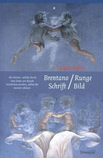 Brentano / Runge - Schrift / Bild
