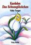 Das Schneeglöckchen. Kardelen