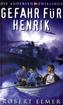 Gefahr für Henrik