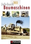 Jahrbuch Baumaschinen 2013