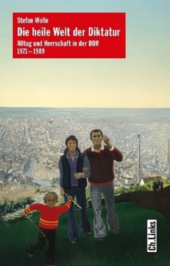 Die heile Welt der Diktatur