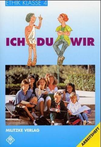 Ich, du, wir, Arbeitsheft Klasse 4