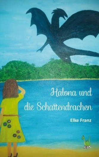 Halona und die Schattendrachen