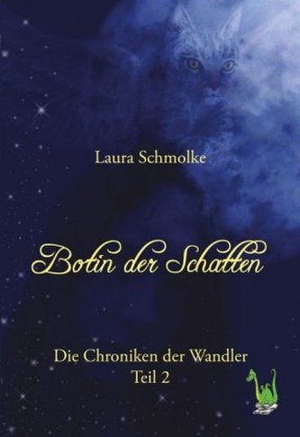 Die Chroniken der Wandler - Botin der Schatten