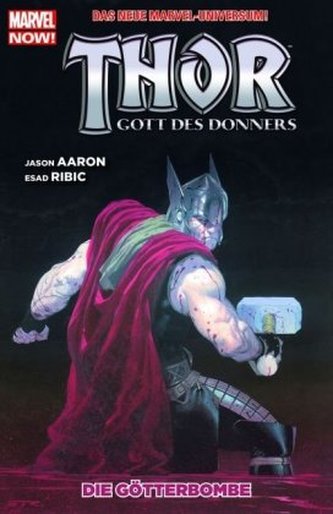 Thor, Gott des Donners - Die Götterbombe