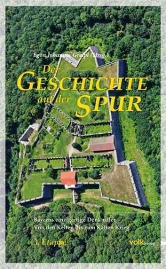 Der Geschichte auf der Spur. 3.Etappe