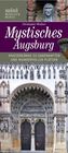 Mystisches Augsburg