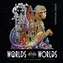 Worlds Within Worlds