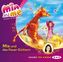 Mia and me - Mia und das Feuer-Einhorn, 1 Audio-CD
