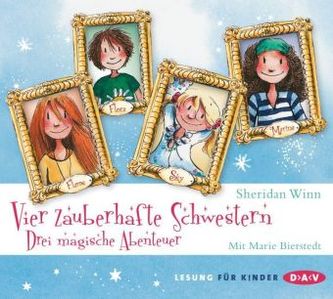 Vier zauberhafte Schwestern - Drei magische Abenteuer, 6 Audio-CDs
