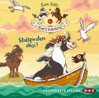 Die Haferhorde - Stallpiraten ahoi!, 2 Audio-CDs