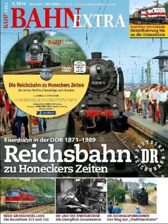 Reichsbahn zu Honeckers Zeiten