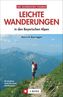 Leichte Wanderungen in den Bayerischen Alpen