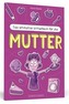Das ultimative Kritzelbuch für die Mutter