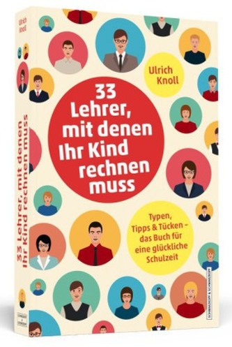 33 Lehrer, mit denen ihr Kind rechnen muss