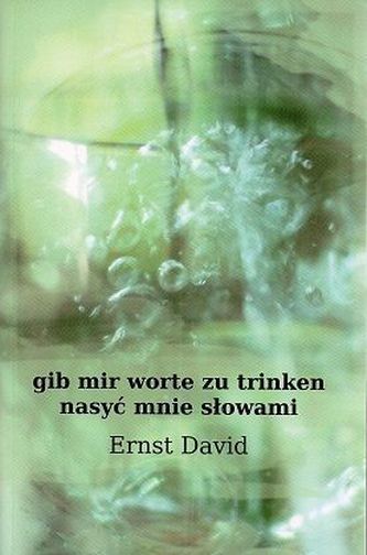 gib mir worte zu trinken