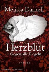 Herzblut - Gegen alle Regeln