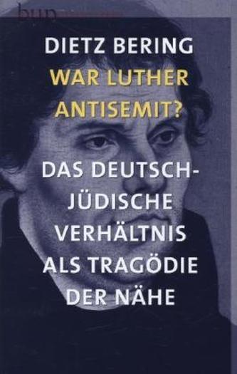War Luther Antisemit?