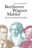 Beethoven, Wagner, Mahler