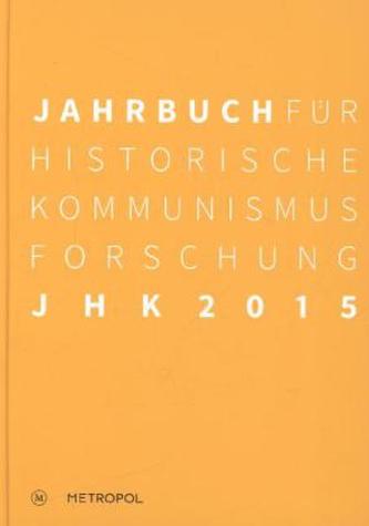 Jahrbuch für Historische Kommunismusforschung 2015