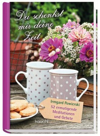 Du schenkst mir deine Zeit