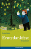 Erntedankfest, m. Audio-CD