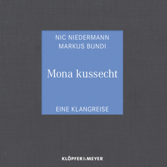 Mona kussecht, 1 Audio-CD