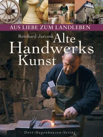 Alte Handwerkskunst