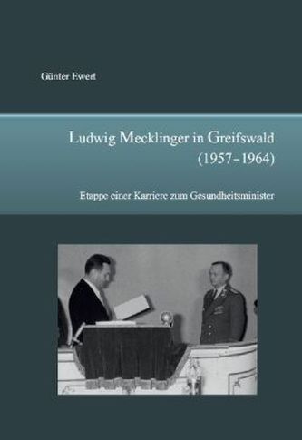 Ludwig Mecklinger in Greifswald (1957 - 1964)