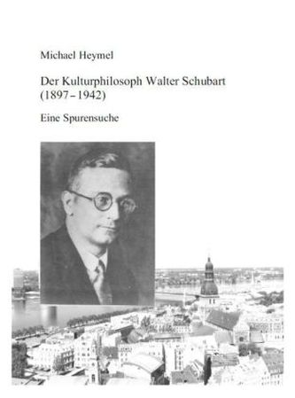 Der Kulturphilosoph Walter Schubart (1897-1942) Der Kulturphilosoph Walter Schubart (1897-1942)