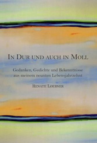 In Dur und auch in Moll