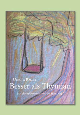 Besser als Thymian Besser als Thymian