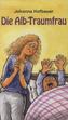 Die Alb-Traumfrau